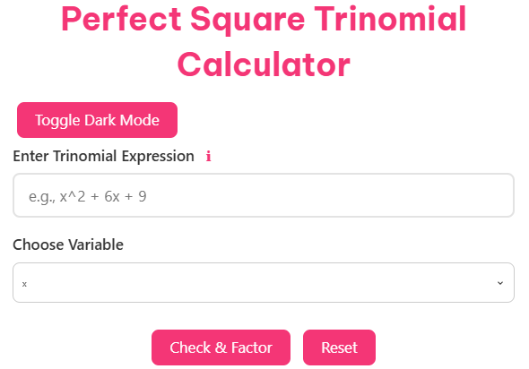 Perfect Square Trinomial Calculator